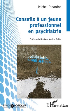 conseil à un jeune professionnel en pyschiatrie, livre, couverture, michel pinardon